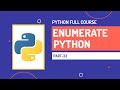 Enumerate in Python | Python Full Course | Part-33 | Hindi