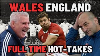 WALES v ENGLAND | Full Time Hot-Takes