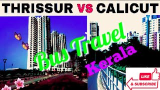 Thrissur To Colicut//Kerala//Thrissur City//Kozhikode City//P.K.Bro Bus Travel Vlog//Odia Vlog Vidio