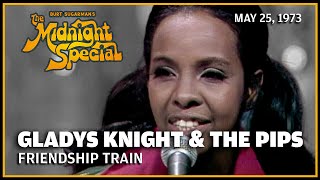 Friendship Train - Gladys Knight \u0026 The Pips | The Midnight Special