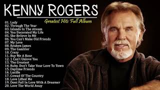 Greatest Hits Kenny Rogers Of All Time - Best Songs Of Kenny Rogers Playlist - RIP Kenny Rogers
