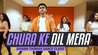 Chura Ke Dil Mera | Dance Choreography | Shawn Thomas