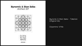 Bynomic \u0026 Stan Seba - Talisman (Original Mix) [Progressive House] Dopamine White