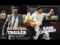 Game Changer Official Trailer - Ram Charan | Shankar | Raju, Shirish | Kiara | Thaman| Concept video