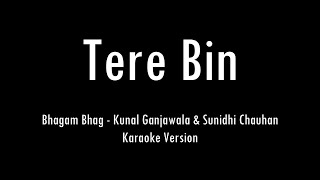 Tere Bin | Bhagam Bhag | Karaoke With Lyrics | Only Guitar Chords...
