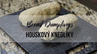 Bread Dumplings Houskový Knedlíky