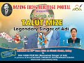 A song on Talut Mize (Adi legendary singer) by Taring Tabi