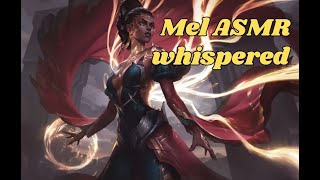 Mel ASMR whispered | League of Legends