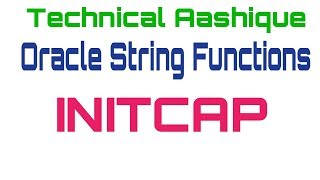 initcap function in Oracle