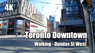 [4K] Toronto, Downtown, ON, Canada:  Walking -  Dundas Street West | #133