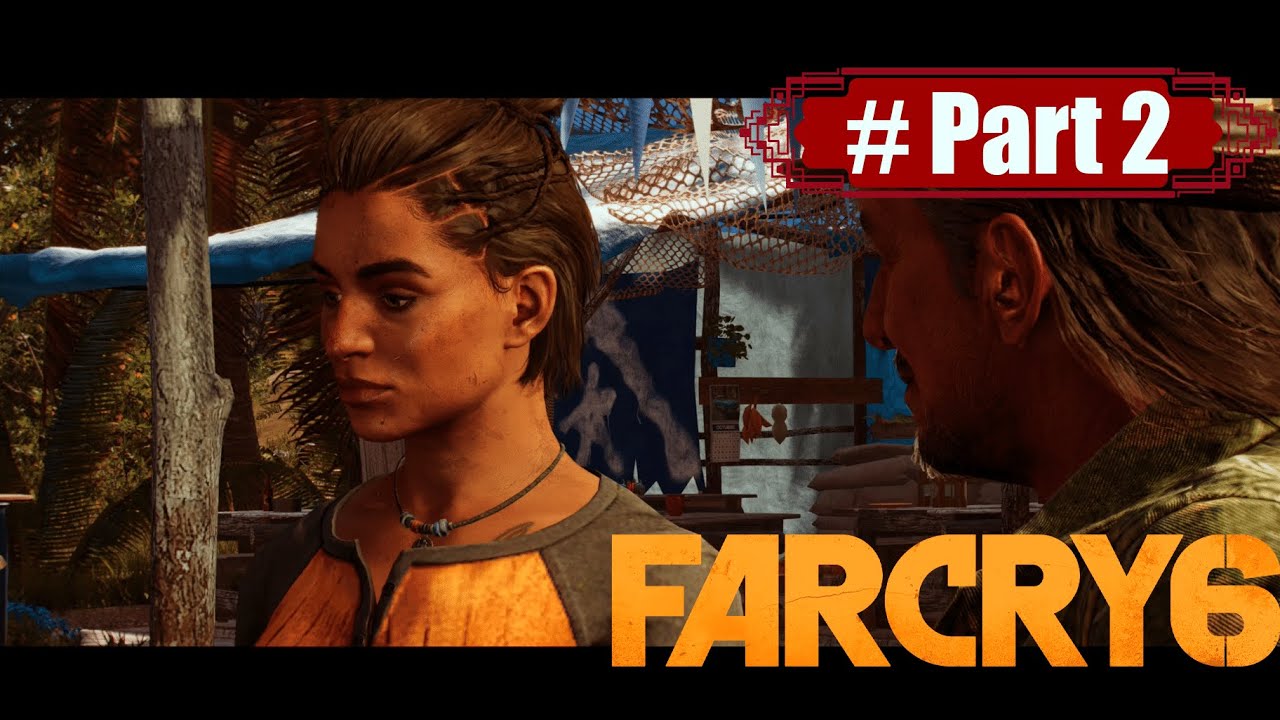 Far Cry6 Walkthrough Gameplay Part 2 Full Game 4k 60fps Pc No Far Cry6 Walkthrough Gameplay Part 2 Full Game 4k 60fps Pc No