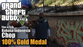 #5 GTA V MISI CHOP 100% GOLD MEDAL GUIDE