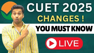 CUET 2025 Live Guidance | MAJOR CHANGES | Big Update | CA parag Gupta