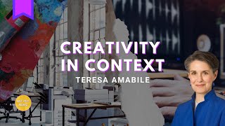 Creativity in Context (Teresa Amabile)