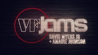 vfJams with David Myers Jr & Amaire Johnson