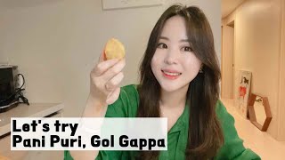 When Koreans try Pani Puri, Gol Gappa