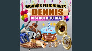 Felicidades a Dennis (Version Mariachi)