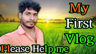 My first vlog 2022 || My first blog || My first vlog viral trick || My first vlog on youtube ||