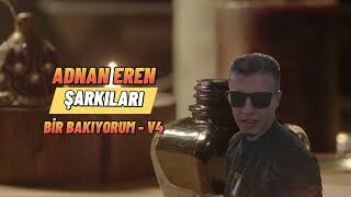 BİR BAKIYORUM (Adnan EREN Şarkıları) [sunoai] V4