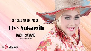 Elvy Sukaesih - Kasih Sayang (Official Music Video)
