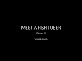 Thank You Mobb Guppy! - Meet a FishTuber!