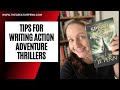 7 Tips For Writing Action Adventure Thrillers With J.F. Penn