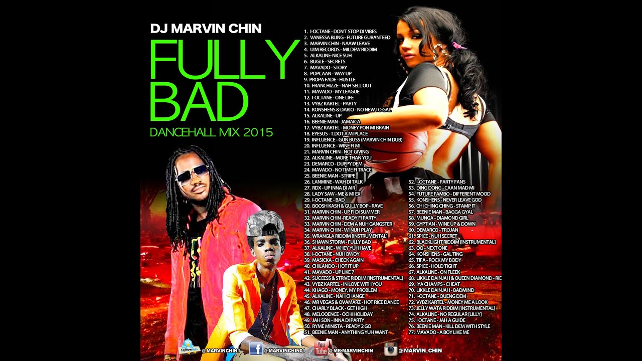 "FULLY BAD" Dancehall Mix June 2015 "Alkaline, I-Octane, Vybz Kartel ...