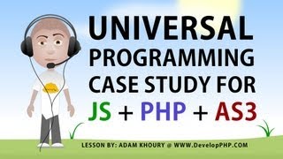 Universal Programming Logic Case Study JavaScript PHP AS3