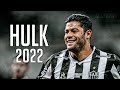 Hulk 2022 ● Atlético Mineiro ► Dribles, Gols & Assistências | HD