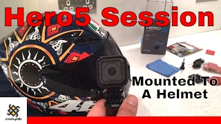 Best Way To Mount GoPro Hero5 Session To A Motorcycle Helmet