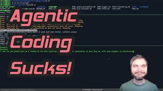 Agentic coding sucks!