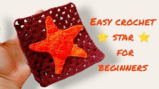 Crochet star for beginners step by step crochet tutorial for beginners