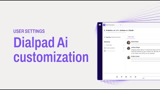 Dialpad 101 I Part 8: Dialpad Ai Customization [DUTCH]