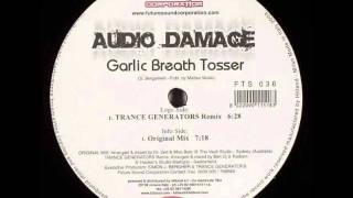 Audio Damage - Garlic Breath Tosser (Trance Generators Remix)