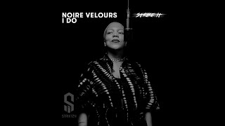 STRIK'IZY _ I DO FT NOIRE VELOURS (OFFICIAL VISUALIZER)