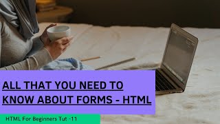 Mastering HTML Forms: A Comprehensive Guide for Web Developers | HTML Form Tutorial