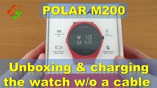 Polar M200 - Unboxing and charging the watch w/o a cable