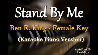 Stand By Me (Ben E. King) - Female Key (Karaoke Piano)