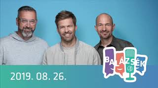 Rádió 1 Balázsék (2019.08.26.) - Hétfő