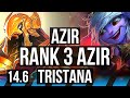 AZIR vs TRISTANA (MID) | Rank 3 Azir, 7/3/15, Rank 13 | KR Challenger | 14.6