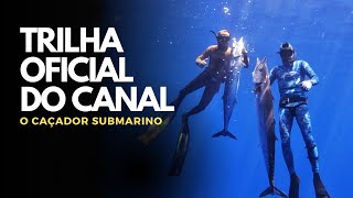 Hunter's Pesca Sub - Trilha Oficial do Canal