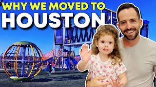 WHY I moved to Houston Texas | EXPLAINED | The BEST place to raise a family!! Houston TX