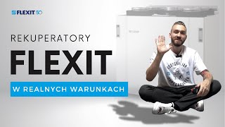 Rekuperatory FLEXIT w realnych warunkach | Poziom hałasu | Układ napędowy | Sterowanie