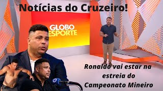 Globo Esporte / Ronaldo está de volta ao Campeonato Mineiro! #cruzeironoticias #ronaldocruzeiro