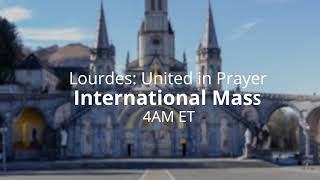 Lourdes: United in Prayer Promo2