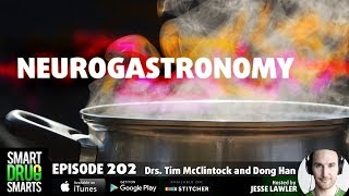 Episode 202 - What is Neurogastronomy?