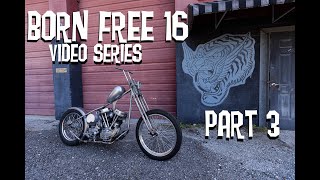 Born Free California 2025 | Part 3 | Sheet Metal Fabrication \u0026 Paint Ideas