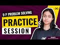 Dynamic Programming Problem Solving: Practice Problem | Get Interview Ready | GeeksforGeeks Practice