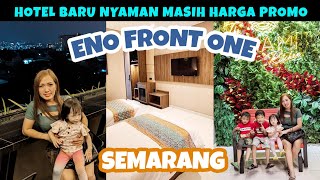 ENO FRONT ONE HOTEL BARU DI SEMARANG