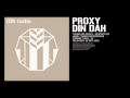 Proxy - Din Dah (Original Mix) [Turbo-035]